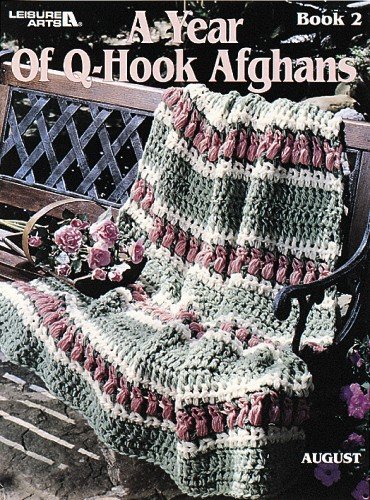 Stock image for A Year of Q-Hook Afghans, Book 2 for sale by Wizard Books