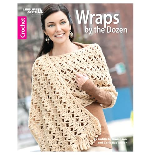 Stock image for Wraps by the Dozen-From Dressy to Casual, Show Your Style with Cozy, Fashionable Wraps-Bonus On-Line Technique Videos Available for sale by HPB-Diamond