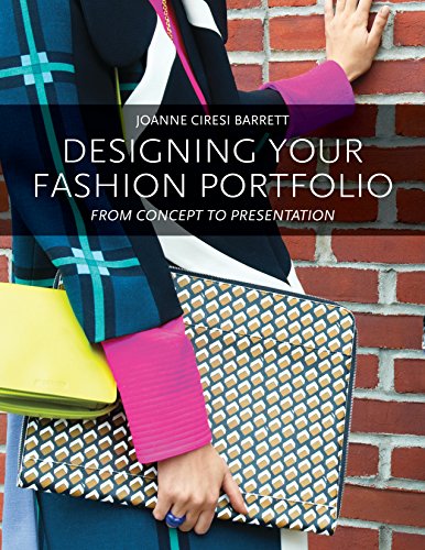 Designing Your Fashion Portfolio: From Concept to Presentation (9781609010072) by Barrett, Joanne