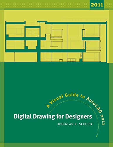 Stock image for Digital Drawing for Designers: A Visual Guide to AutoCAD 2011 for sale by Books of the Smoky Mountains