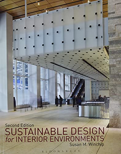 Beispielbild fr Sustainable Design for Interior Environments Second Edition zum Verkauf von BooksRun