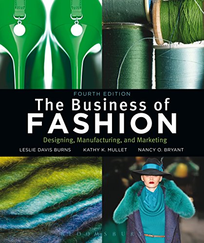 Stock image for The Business of Fashion: Designing, Manufacturing and Marketing for sale by SecondSale