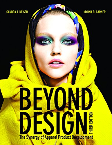 Beispielbild fr Beyond Design: The Synergy of Apparel Product Development zum Verkauf von Anybook.com