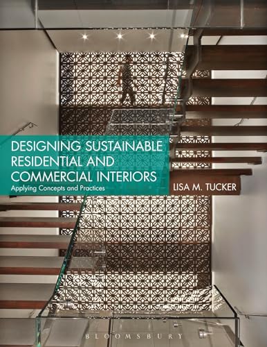 Imagen de archivo de Designing Sustainable Residential and Commercial Interiors: Applying Concepts and Practices a la venta por HPB-Emerald