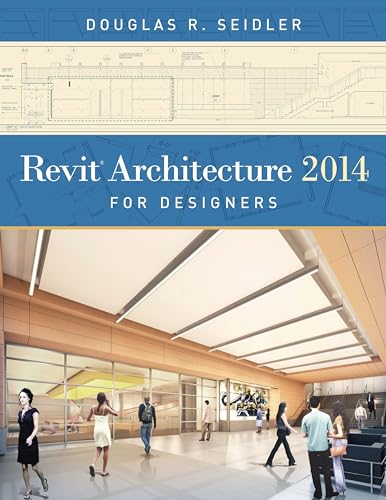 Stock image for Revit Architecture 2014 for Designers for sale by Better World Books: West