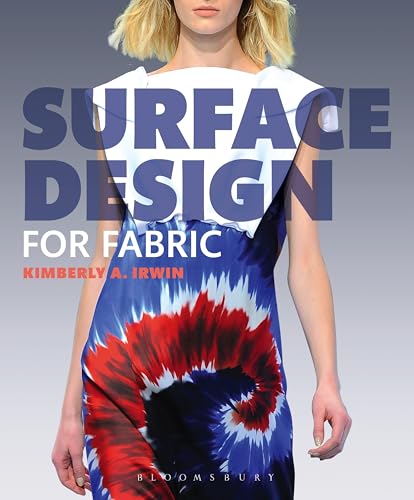 9781609018856: Surface Design for Fabric