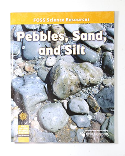 Imagen de archivo de FOSS Third Edition Pebbles, Sand and Silt Science Resources Student Book 2012 a la venta por Wonder Book