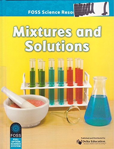Stock image for Foss Science Resources Mixtures and Solutions for sale by Reliant Bookstore