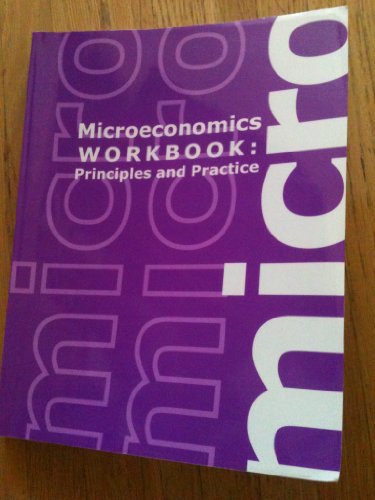 Stock image for Microeconomics workbook: principles and practice2 for sale by Hawking Books