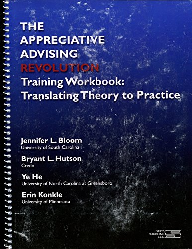 Imagen de archivo de The Appreciative Advising Revolution Training Workbook: Translating Theory to Practice a la venta por Royal Oak Bookshop