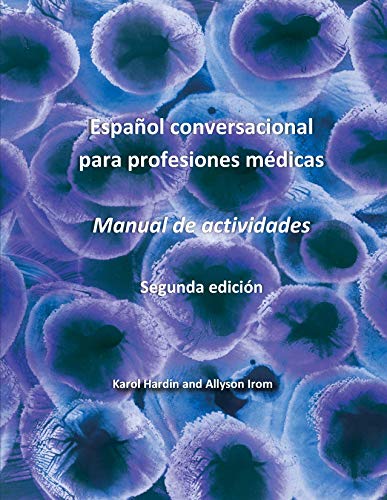 Stock image for Espanol Conversacional Para Profesiones Medicas (Spanish Edition) for sale by GF Books, Inc.