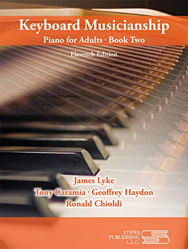 Stock image for Keyboard Musicianship: Piano for Adults Book Two for sale by Indiana Book Company