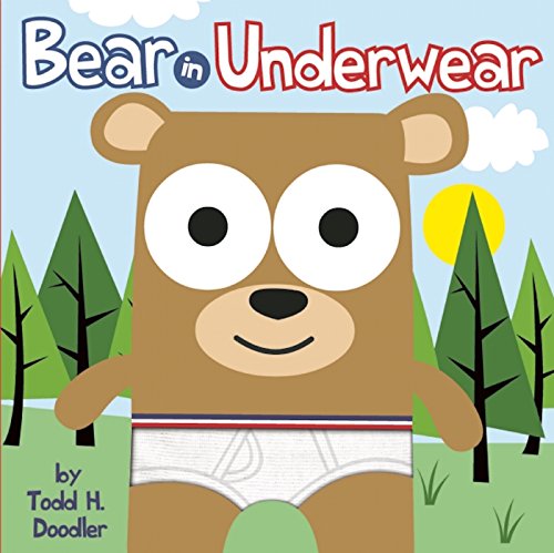 Beispielbild fr Bear in Underwear zum Verkauf von Better World Books