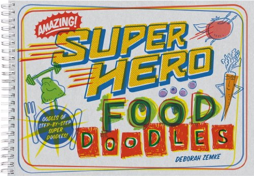 9781609050177: Superhero Food Doodles