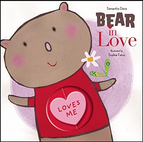 Bear in Love (9781609050443) by Fatus, Sophie; Ziefert, Harriet