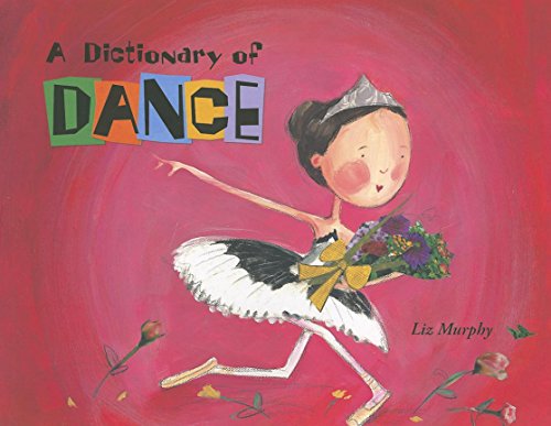 Beispielbild fr A Dictionary of Dance zum Verkauf von BooksRun