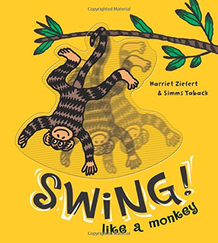 Imagen de archivo de Swing Like A Monkey a la venta por Gulf Coast Books