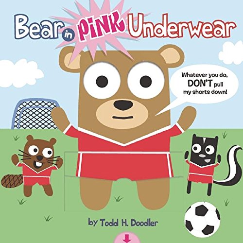 9781609050771: Bear in Pink Underwear