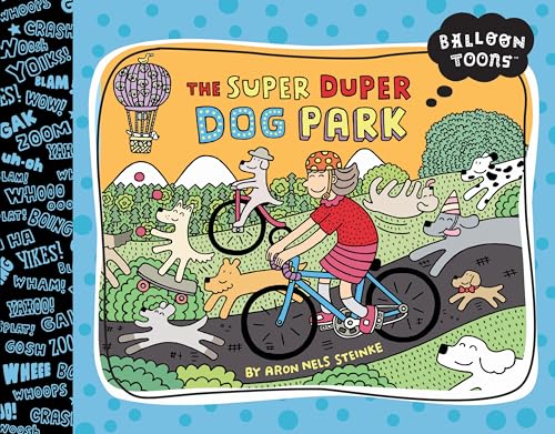 Imagen de archivo de The Super-Duper Dog Park (Balloon Toons) a la venta por SecondSale