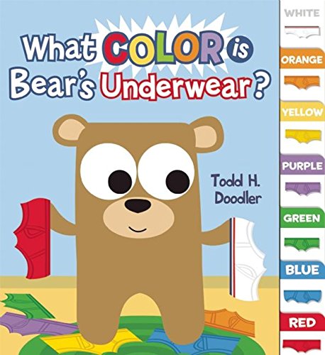 Imagen de archivo de What Color Is Bear's Underwear? a la venta por Better World Books: West