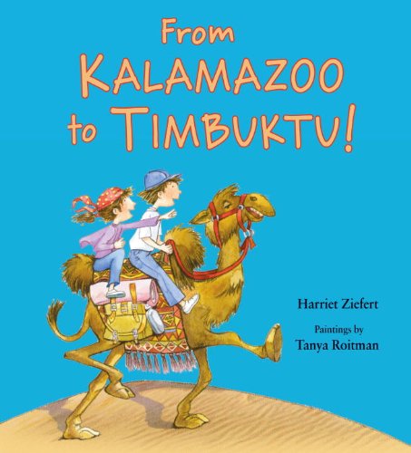 9781609051341: From Kalamazoo to Timbuktu!