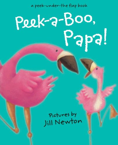 Peek-a-Boo Papa (9781609051594) by Newton, Jill