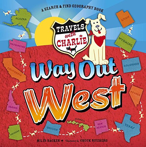 Stock image for Way Out West (Travels With Charlie) for sale by Wonderland Books