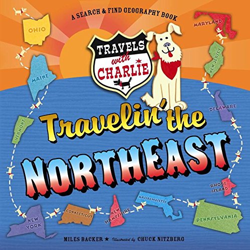 Stock image for Travels with Charlie : Travelin' the Northeast for sale by Better World Books: West