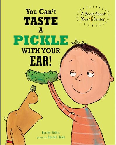Beispielbild fr You Can't Taste a Pickle with Your Ear zum Verkauf von HPB-Diamond