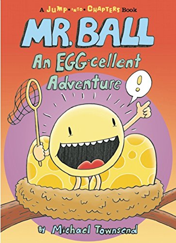 9781609054588: Mr. Ball: An EGG-cellent Adventure (Jump-Into-Chapters)
