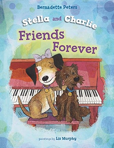 Stock image for Stella and Charlie, Friends Forever for sale by Better World Books