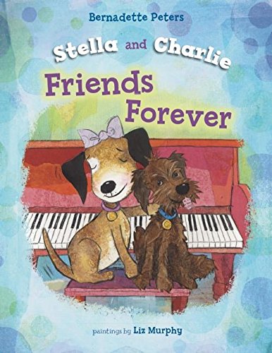 9781609055356: Stella and Charlie, Friends Forever