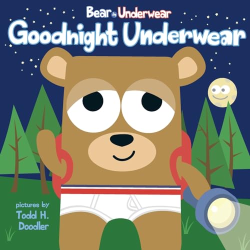 Imagen de archivo de Bear in Underwear: Goodnight Underwear a la venta por GreatBookPrices