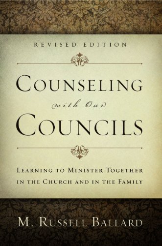 9781609070632: Counseling With Our Councils, Revised Edition: Learning to Minister Together in the Church and in the Family