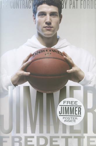 The Contract: The Journey of Jimmer Fredette from the Playground to the Pros