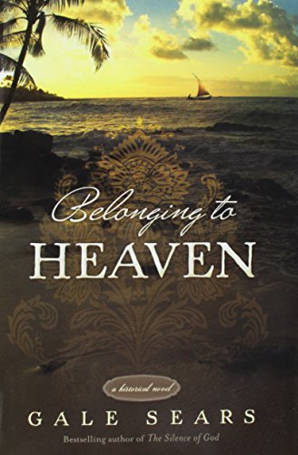 Imagen de archivo de Belonging to Heaven: A Historical Novel a la venta por Jenson Books Inc