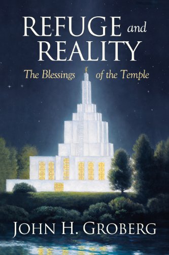 Stock image for Refuge and Reality: Blessings of the Temple for sale by Jenson Books Inc