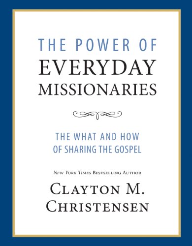 Stock image for The Power of Everyday Missionaries: The What and How of Sharing the Gospel for sale by Dream Books Co.