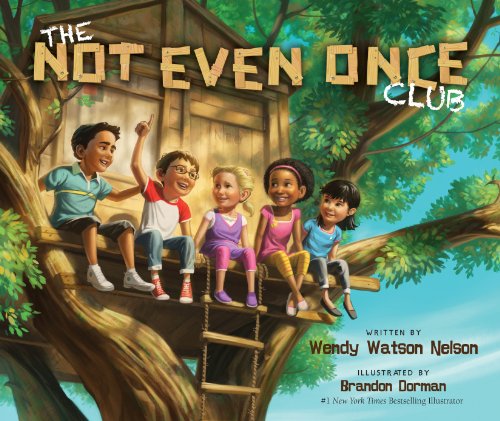9781609073374: The Not Even Once Club by Wendy Watson Nelson (2013-09-02)