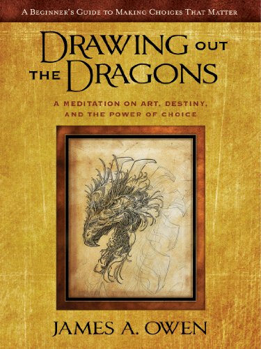 9781609073688: Drawing Out the Dragons: A Meditation on Art, Destiny, and the Power of Choice