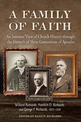 Stock image for A Family of Faith: An Intimate View of Church History From Three Generations of Apostles for sale by SecondSale