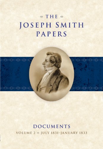 Imagen de archivo de The Joseph Smith Papers: Documents, Volume 2: July 1831-January 1833 a la venta por Blindpig Books