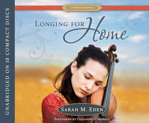 Stock image for Longing for Home: A Proper Romance for sale by Jenson Books Inc