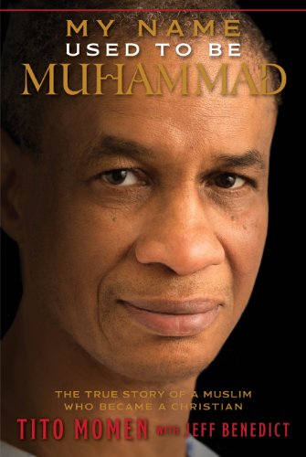9781609077105: My Name Used to Be Muhammad: The True Story of a Muslim Who Became a Christian