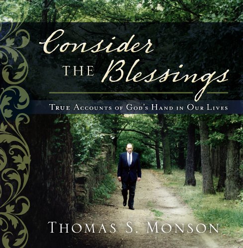 Stock image for Consider the Blessings: True Accounts of God's Hand in Our Lives for sale by SecondSale