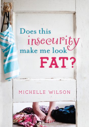 Stock image for Does This Insecurity Make Me Look Fat? for sale by SecondSale