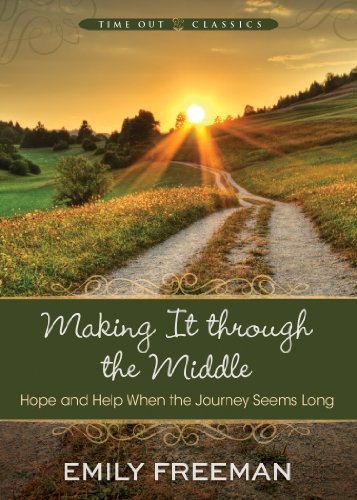 Beispielbild fr Making It Through the Middle : Hope and Help When zum Verkauf von medimops