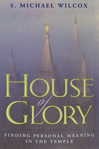 9781609078294: House of Glory: Finding Personal Meaning in the Temple