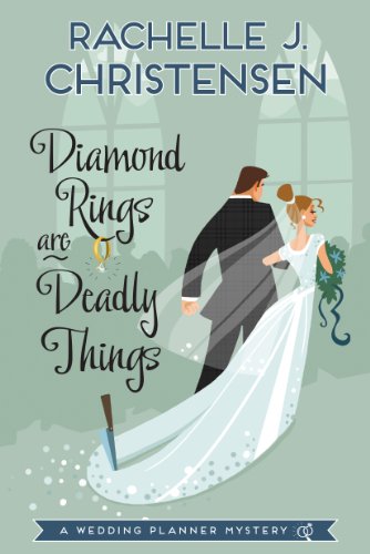 9781609078614: Diamond Rings Are Deadly Things: Volume 1 (Wedding Planner Mystery)