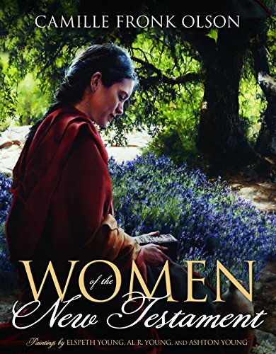 9781609079185: Women in the New Testament by Camille Fronk Olson (2014-11-24)